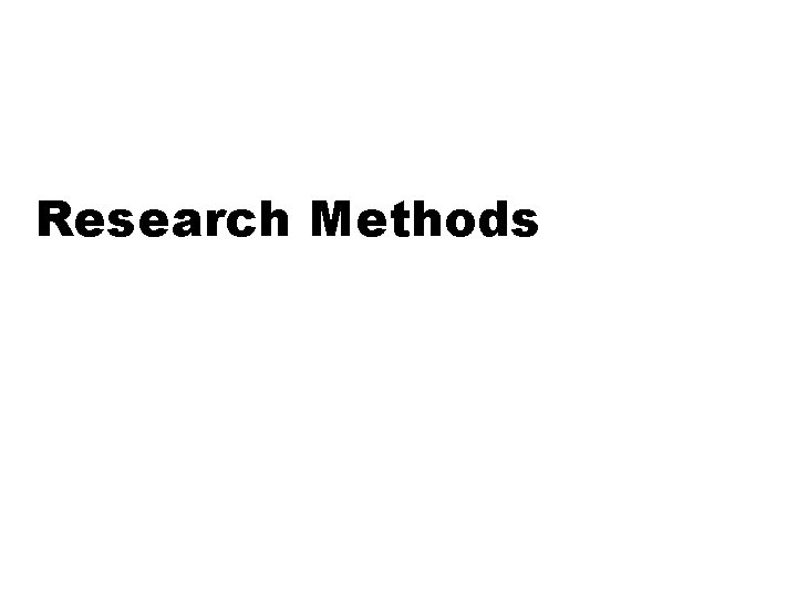 Research Methods 