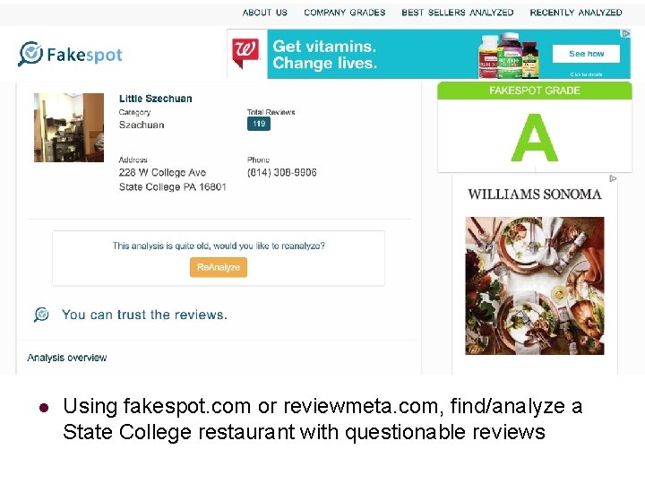 12 l Using fakespot. com or reviewmeta. com, find/analyze a State College restaurant with 12 l Using fakespot. com or reviewmeta. com, find/analyze a State College restaurant with