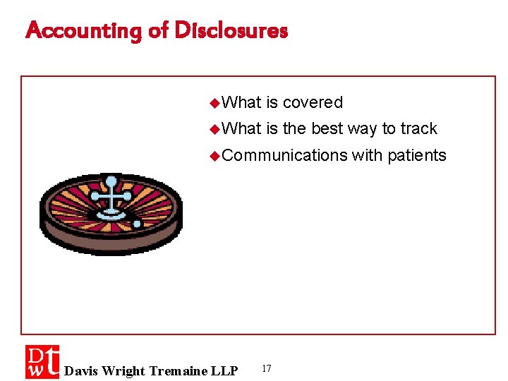 Accounting of Disclosures u. What is covered u. What is the best way to
