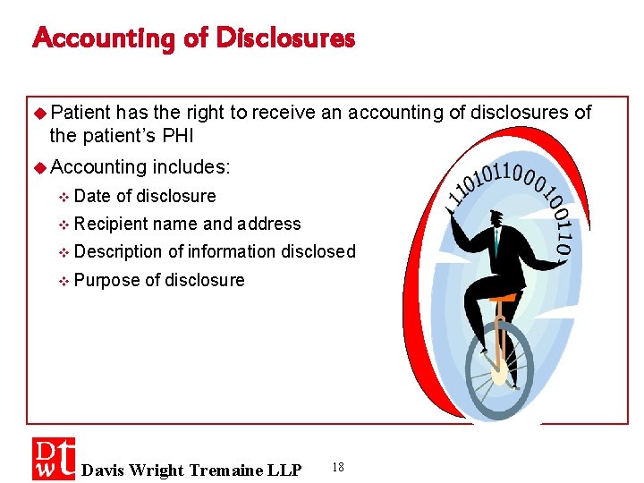 Accounting of Disclosures u Patient has the right to receive an accounting of disclosures