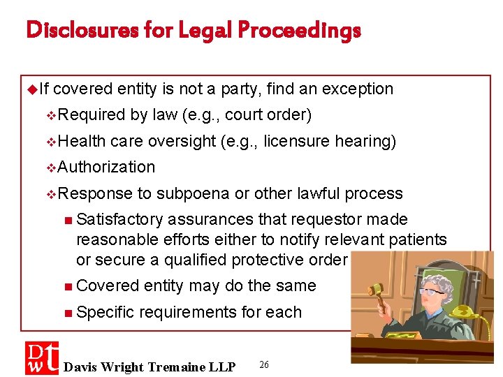 Disclosures for Legal Proceedings u. If covered entity is not a party, find an