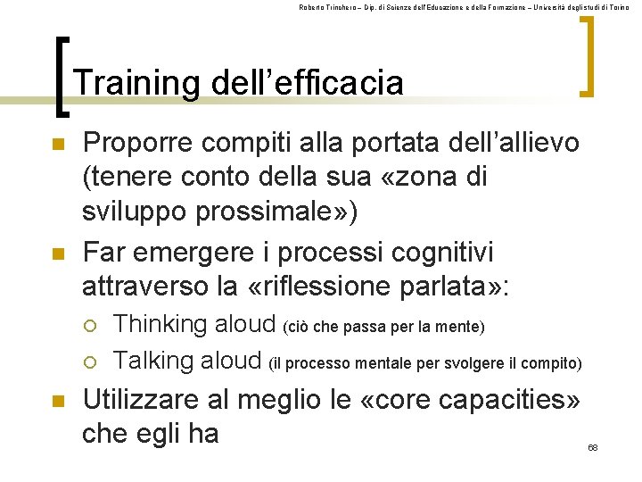 Roberto Trinchero – Dip. di Scienze dell’Educazione e della Formazione – Università degli studi