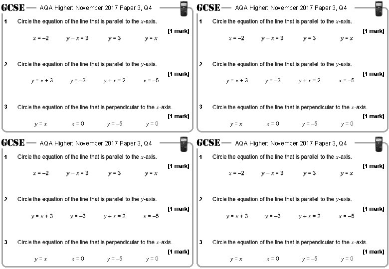 AQA Higher: November 2017 Paper 3, Q 4 1 1 [1 mark] 2 [1