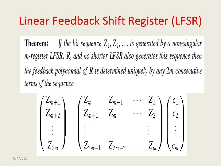 Linear Feedback Shift Register (LFSR) 6/7/2021 