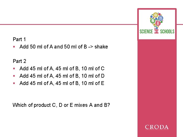 Part 1 § Add 50 ml of A and 50 ml of B ->