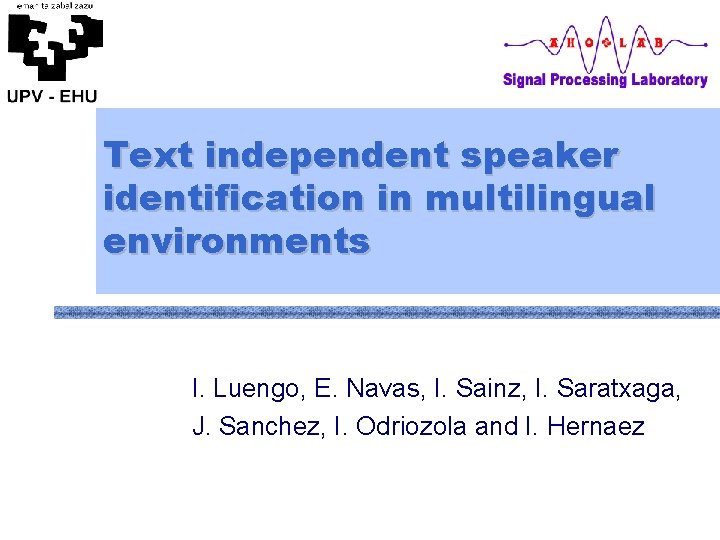 Text independent speaker identification in multilingual environments I