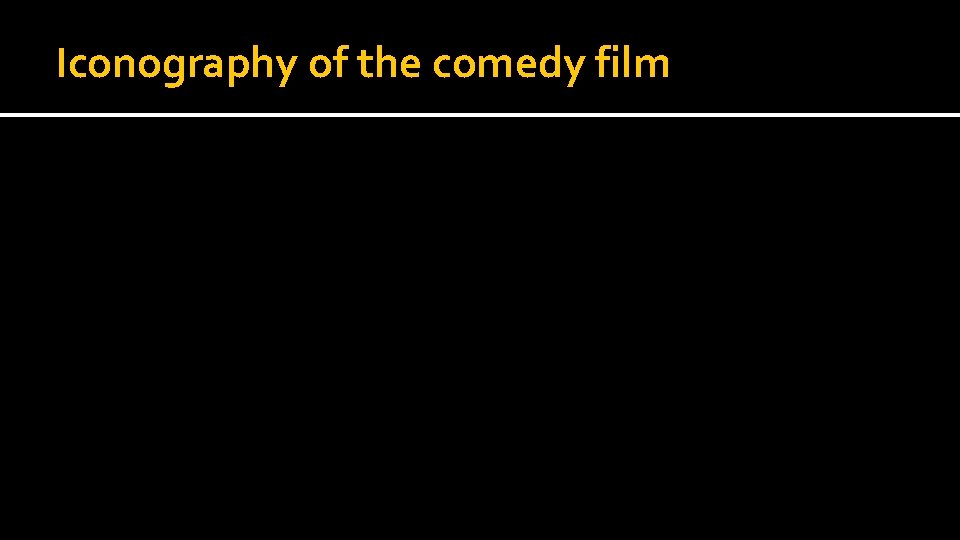 Iconography of the comedy film 