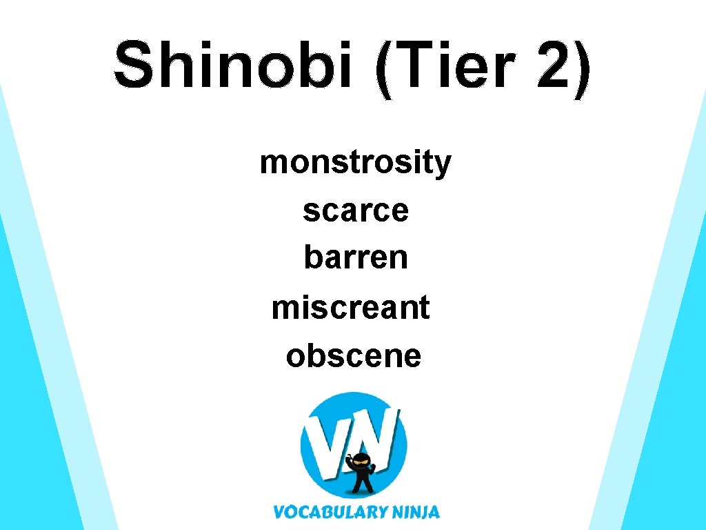 Shinobi (Tier 2) monstrosity scarce barren miscreant obscene Shinobi (Tier 2) monstrosity scarce barren miscreant obscene