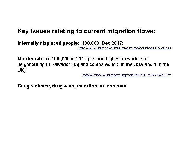 Key issues relating to current migration flows: Internally displaced people: 190, 000 (Dec 2017)