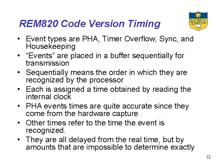 REM 820 Code Version Timing • Event types are PHA, Timer Overflow, Sync, and