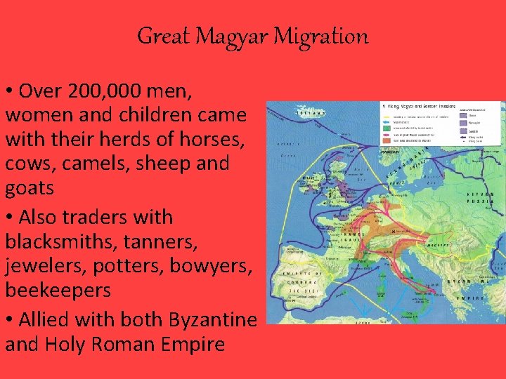 Great Magyar Migration • Over 200, 000 men, women and children came with their