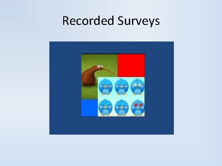Recorded Surveys 