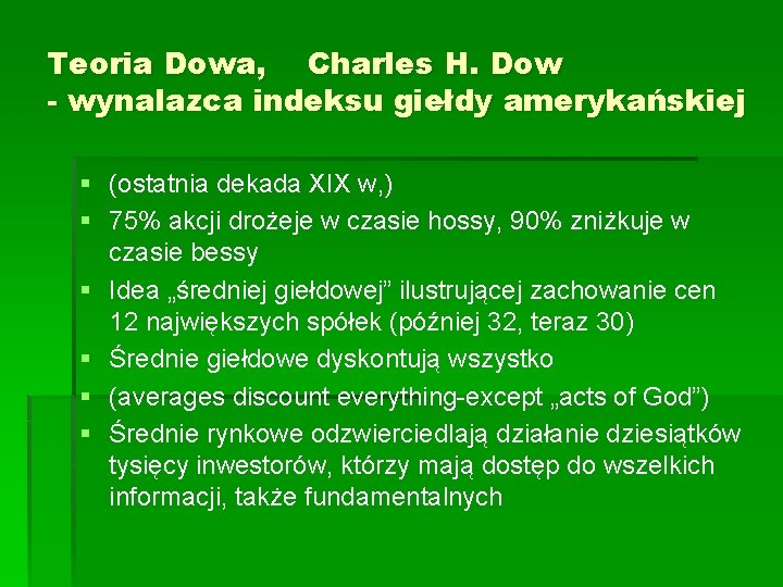 Teoria Dowa, Charles H. Dow - wynalazca indeksu giełdy amerykańskiej § (ostatnia dekada XIX