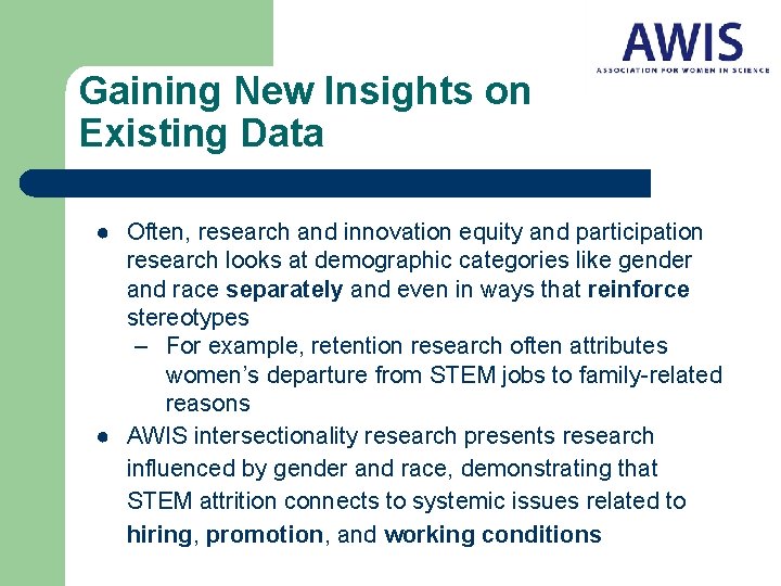 Gaining New Insights on Existing Data ● Often, research and innovation equity and participation