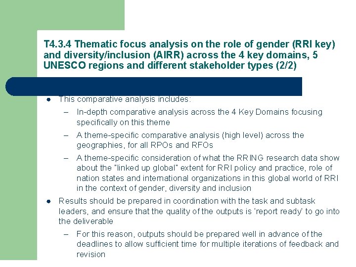 T 4. 3. 4 Thematic focus analysis on the role of gender (RRI key)