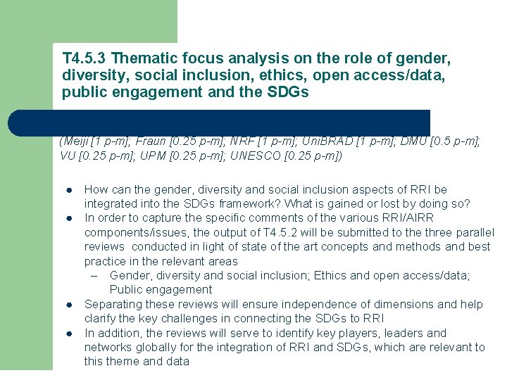 T 4. 5. 3 Thematic focus analysis on the role of gender, diversity, social