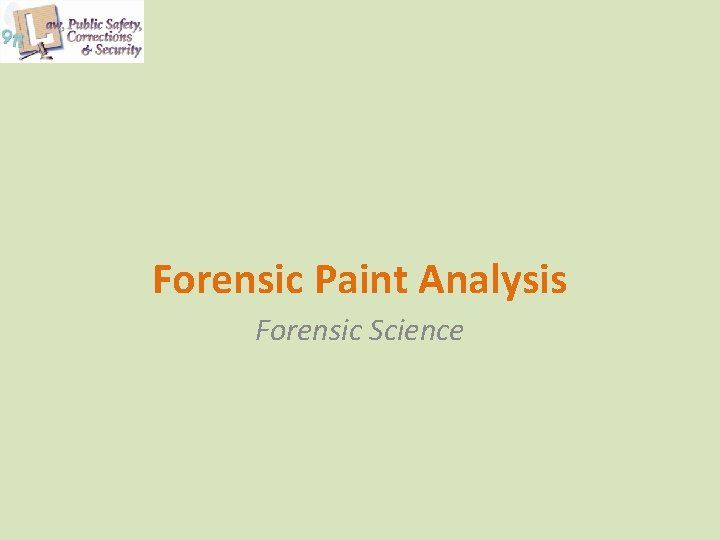 Forensic Paint Analysis Forensic Science 