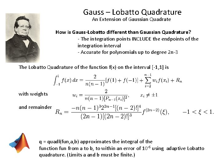 Gauss – Lobatto Quadrature An Extension of Gaussian Quadrate How is Gauss-Lobatto different than