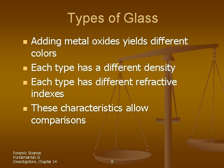 Types of Glass n n Adding metal oxides yields different colors Each type has