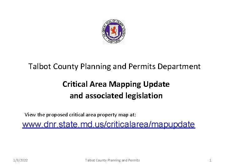 Talbot County Planning and Permits Department Critical Area Mapping Update and associated legislation View