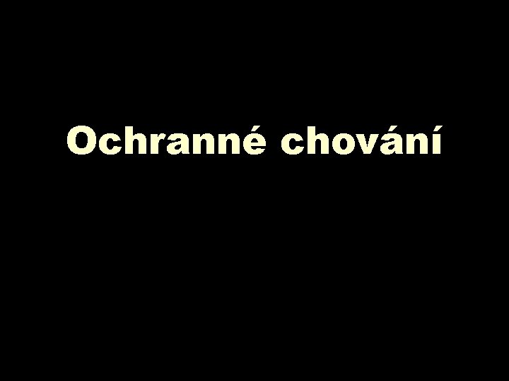 Ochranné chování 