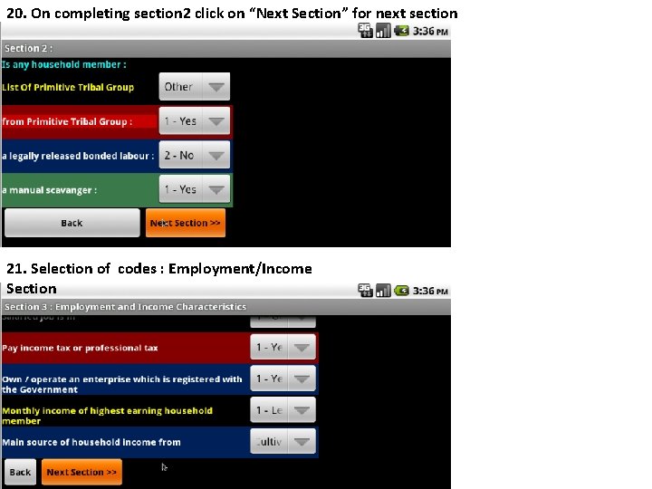 20. On completing section 2 click on “Next Section” for next section 21. Selection