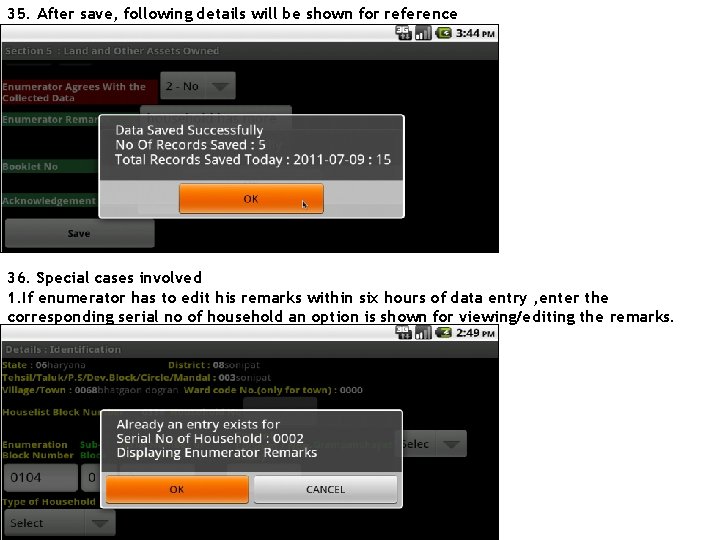 35. After save, following details will be shown for reference 36. Special cases involved