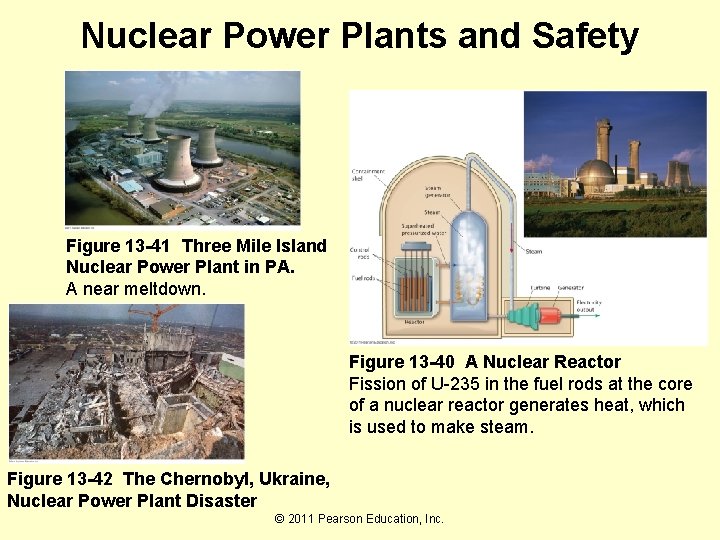 Nuclear Power Plants and Safety Figure 13 -41 Three Mile Island Nuclear Power Plant