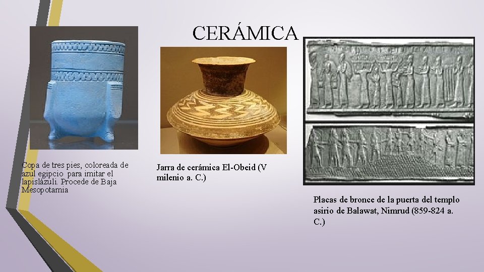 CERÁMICA Copa de tres pies, coloreada de azul egipcio para imitar el lapislázuli. Procede