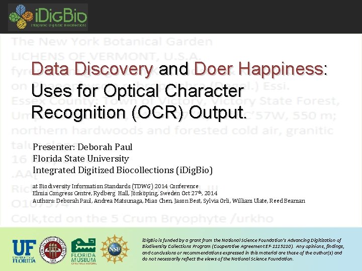 Data Discovery and Doer Happiness: Uses for Optical Character Recognition (OCR) Output. Presenter: Deborah
