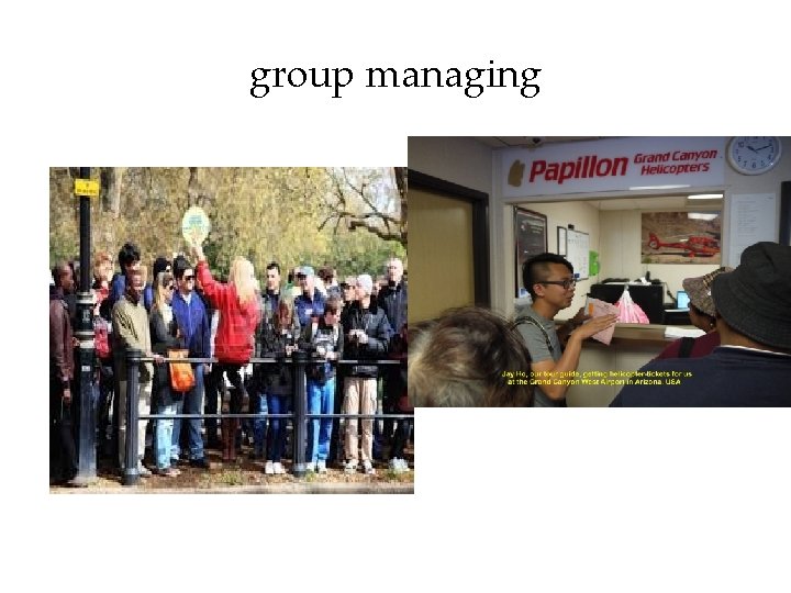 group managing 