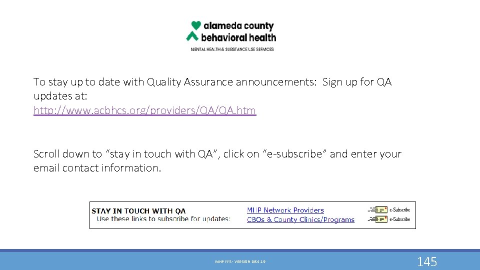 To stay up to date with Quality Assurance announcements: Sign up for QA updates To stay up to date with Quality Assurance announcements: Sign up for QA updates