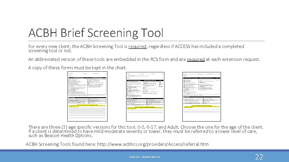 ACBH Brief Screening Tool For every new client, the ACBH Screening Tool is required, ACBH Brief Screening Tool For every new client, the ACBH Screening Tool is required,
