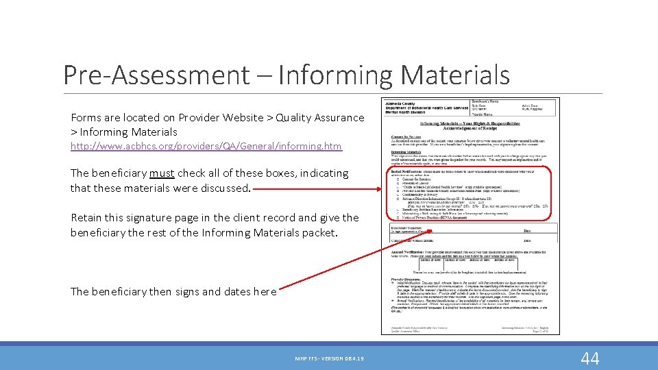 Pre-Assessment – Informing Materials Forms are located on Provider Website > Quality Assurance > Pre-Assessment – Informing Materials Forms are located on Provider Website > Quality Assurance >