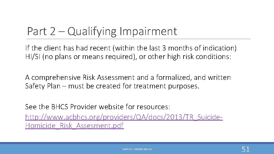 Part 2 – Qualifying Impairment If the client has had recent (within the last Part 2 – Qualifying Impairment If the client has had recent (within the last