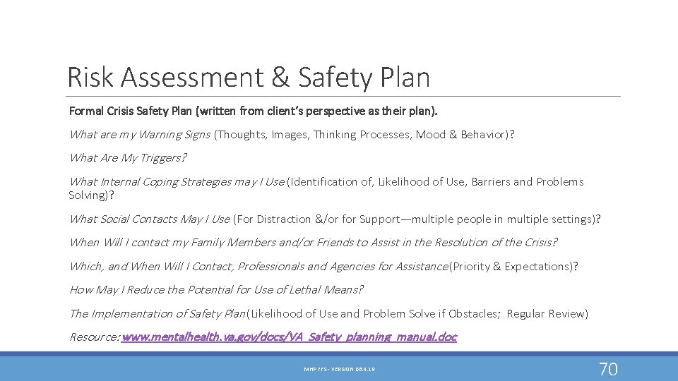 Risk Assessment & Safety Plan Formal Crisis Safety Plan (written from client’s perspective as Risk Assessment & Safety Plan Formal Crisis Safety Plan (written from client’s perspective as