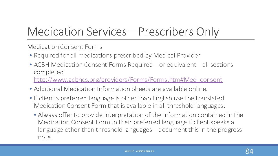 Medication Services—Prescribers Only Medication Consent Forms • Required for all medications prescribed by Medical Medication Services—Prescribers Only Medication Consent Forms • Required for all medications prescribed by Medical