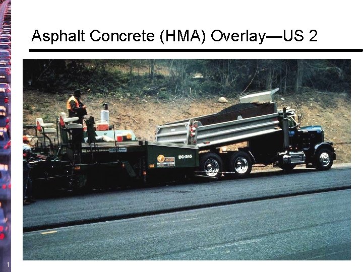 Asphalt Concrete (HMA) Overlay—US 2 11 