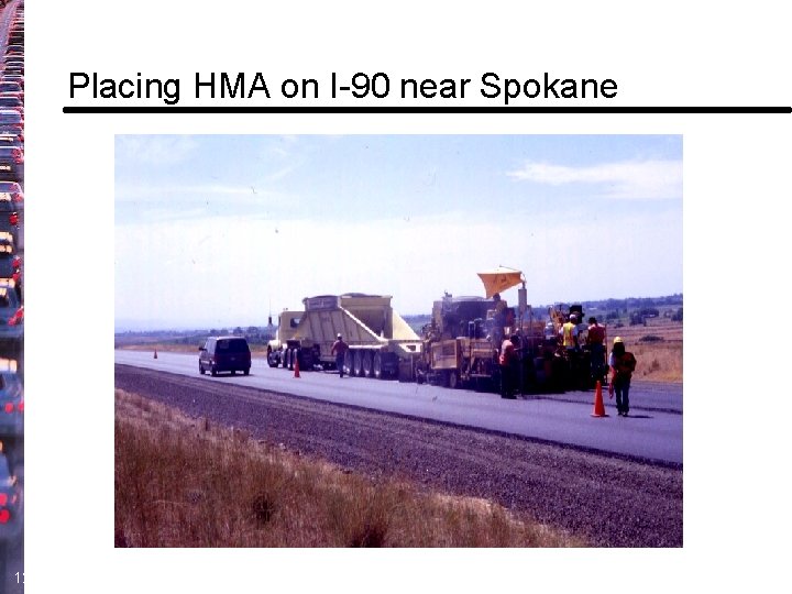 Placing HMA on I-90 near Spokane 12 