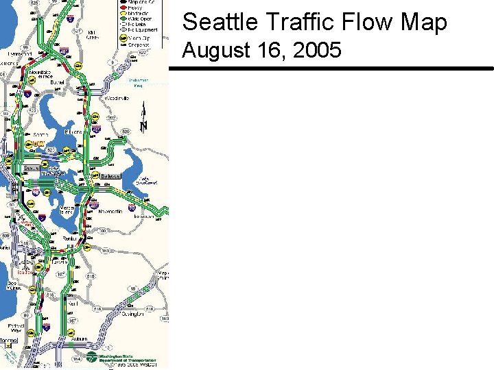 Seattle Traffic Flow Map August 16, 2005 60 