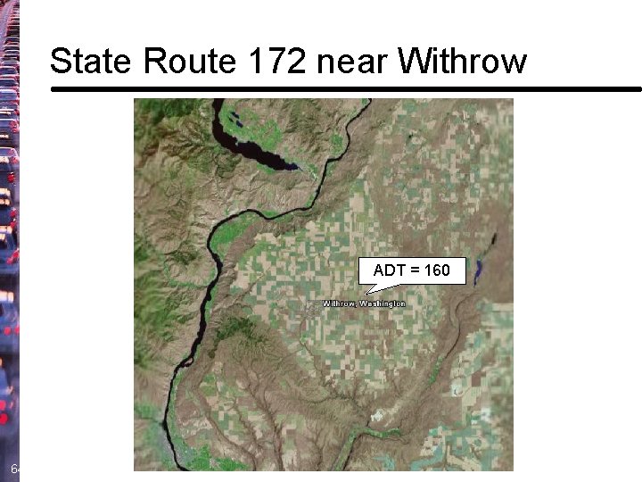State Route 172 near Withrow ADT = 160 64 