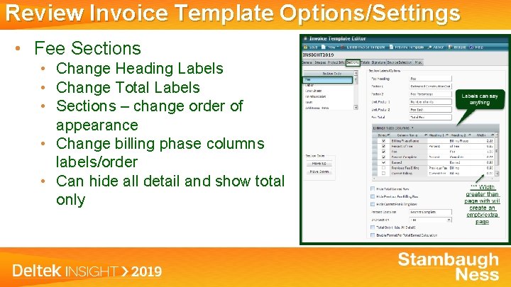 Review Invoice Template Options/Settings • Fee Sections • Change Heading Labels • Change Total