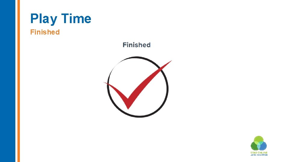 Play Time Finished 