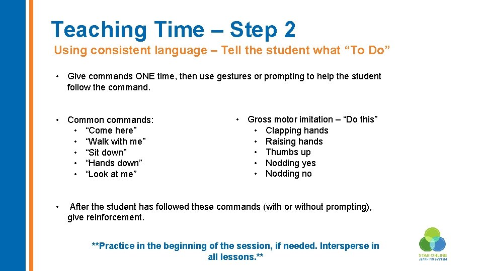 Teaching Time – Step 2 Using consistent language – Tell the student what “To