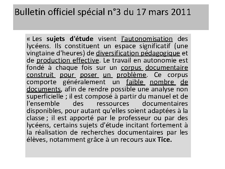 Bulletin officiel spécial n° 3 du 17 mars 2011 « Les sujets d'étude visent