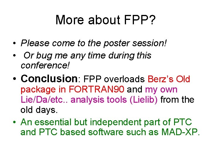 More about FPP? • Please come to the poster session! • Or bug me