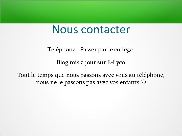 Nous contacter Téléphone: Passer par le collège. Blog mis à jour sur E-Lyco Tout