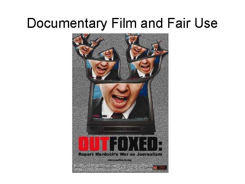 Documentary Film and Fair Use 