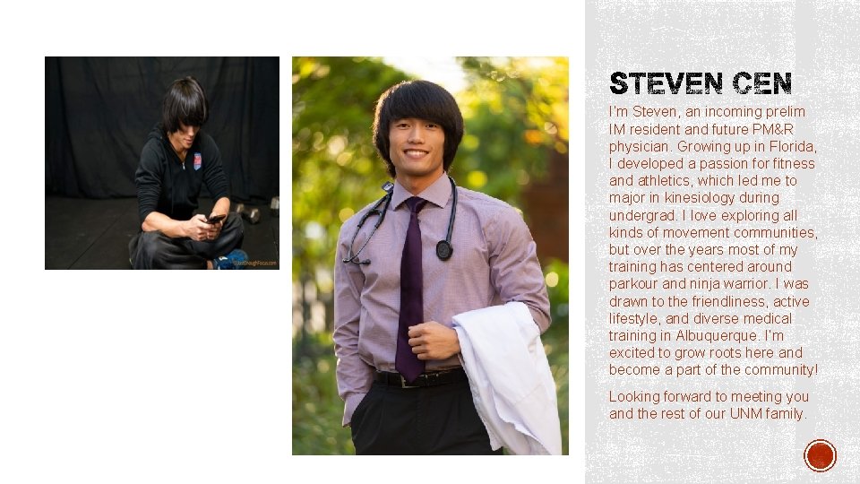 I’m Steven, an incoming prelim IM resident and future PM&R physician. Growing up in