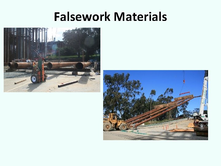 Falsework Materials 